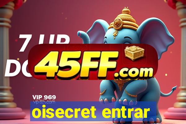 oisecret entrar